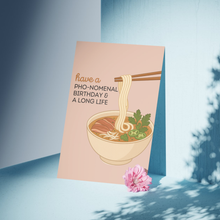 Load image into Gallery viewer, Happy PHO-nomenal Birthday | Greeting Card
