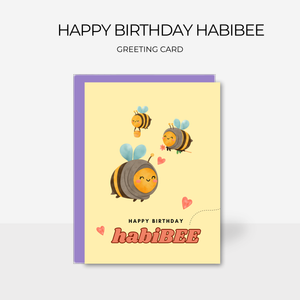 Happy Birthday HabiBEE | Greeting Card