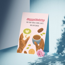 Load image into Gallery viewer, Birthday Coffee | Greeting Card
