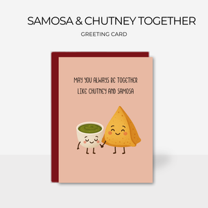 Samosa & Chutney Together | Greeting Card