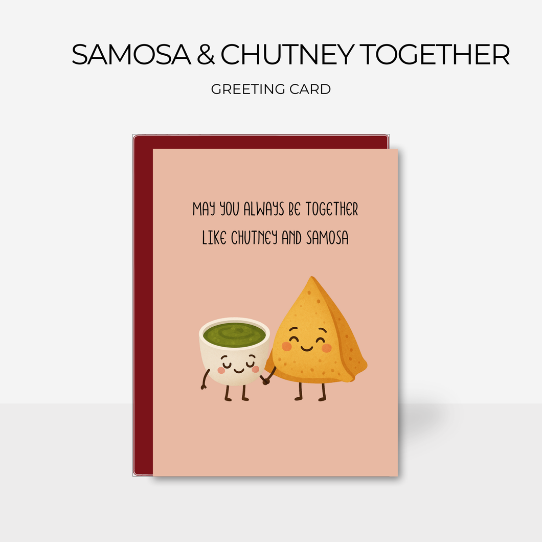 Samosa & Chutney Together | Greeting Card
