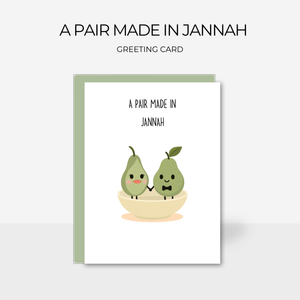 A Pair Made in Jannah | Greeting Card