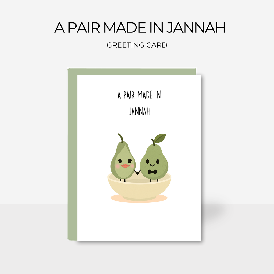 A Pair Made in Jannah | Greeting Card